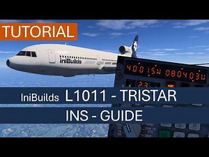 L-1011 Tristar - INS - Guide - Tutorial | MSFS 2024