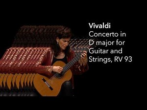 Vivaldi: Concerto in D major for Guitar and Strings, RV 93