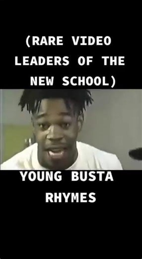 Young Busta Rhymes Leaders of the new school