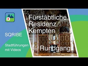 Fürstäbtliche Residenz in Kempten - Rundgang
