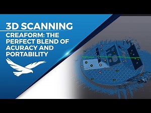 Creaform 3D Scanners: The Perfect Blend of Accuracy and Portability