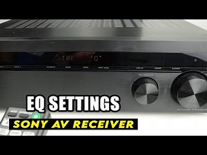 Sony AV Receiver : How to Change the EQ Settings