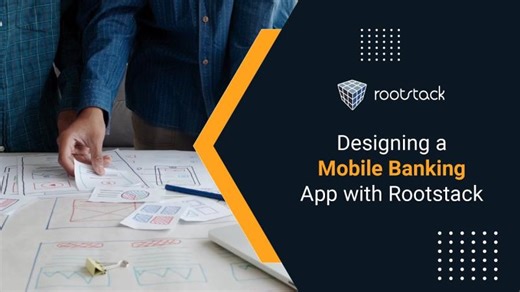 Step-by-Step: Designing a Mobile Banking App with Rootstack | Rootstack