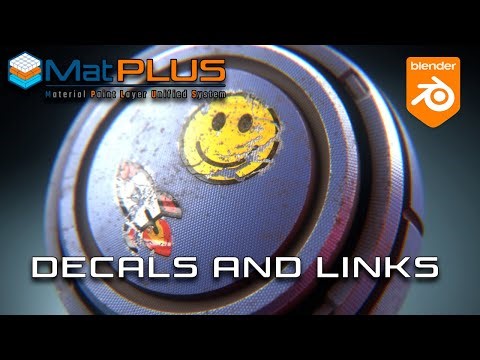 MatPlus 1.1 - Decals & Links Tutorial