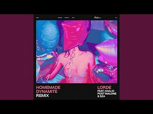 Homemade Dynamite (Remix)