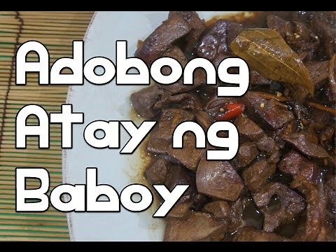 Paano magluto | Adobong Atay ng Baboy Recipe - Filipino Tagalog Pinoy