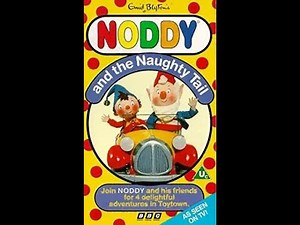 Opening & Closing to Noddy and the Naughty Tail UK VHS (1992)