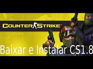 Como baixar e instalar Counter Strike 1.8 Completo Goiceasoft