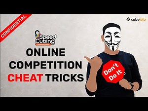 How to Cheat and Look Like PRO? | Speedcubing | Online Competition | ideas | CSUL | WCA | Cubelelo