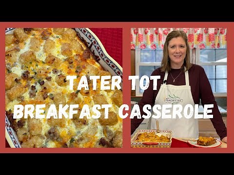 Tater Tot Breakfast Casserole