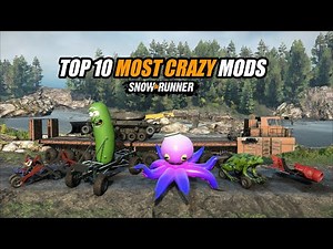 Snowrunner Top 10 Most Crazy & Funny mods