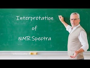 Interpretation of NMR Spectra | Nuclear Magnetic Resonance | Spectroscopy | Analytical Chemistry |