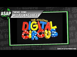 The Amazing Digital Circus Theme Song | Multilanguage (Requested)