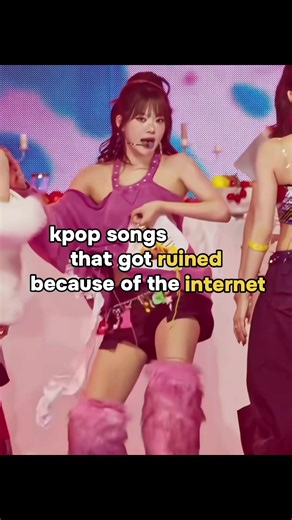 K-Pop Songs Ruined by the Internet: Part 1