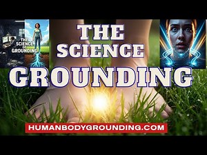 The Science of Grounding (Earthing): How It Works & 5 Proven Benefits