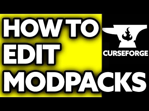 How To Edit Modpacks on Curseforge (2025)