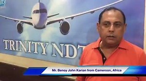 Feedback on TRINITY NDT certification training courses by Mr. Benoy John Karian from Cameroon, a participant at recently held training courses on NDT level 2. We thank Mr Benoy for being with us. | Trinity NDT WeldSolutions Private Limited