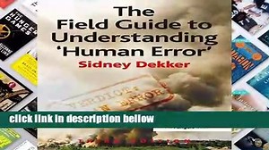 Review The Field Guide to Understanding Human Error