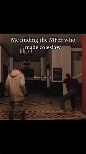 Samuel Giambrone on Instagram: "I am judging you if you eat it willingly 😒 #unc #coleslaw #meme #real #theshining"