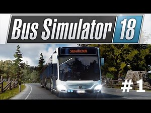 Lets Play Bus Simulator 18 - #1 Starting our Company - Bus Simulator 18 Gameplay