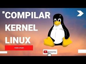 Cómo modificar e instalar el Kernel de Linux