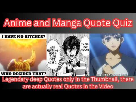 Anime & Manga Quote Quiz Can you guess where theese Quotes are from? #anime #manga #quotes #quiz