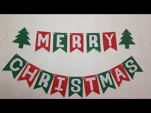 HOW TO MAKE EASY DIY MERRY CHRISTMAS BANNER | LETTER CUTTTING FOR BEGGINNERS