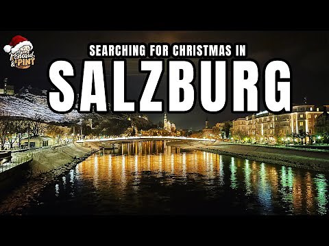 TOP Things to do at Christmas In Salzburg Austria - Full Winter Guide