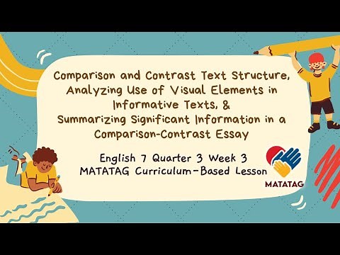 English 7 Quarter 3 Week 3 - Comparing Contrasting Text Structure (MATATAG Curriculum-Based Lesson)