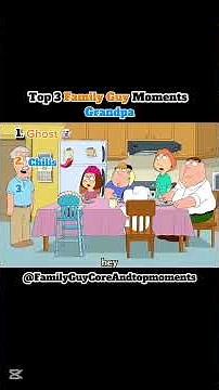 Top 5 Family Guy Moments Grandpa