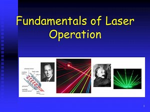 Fundamentals of Laser Operation - SlideServe