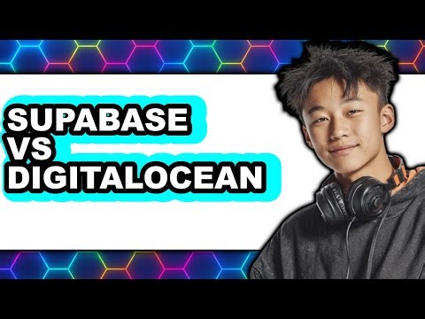 Supabase vs DigitalOcean - Which Is Better?