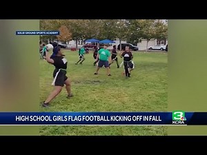 'Not your mother's powder puff football': CIF makes flag football an official high school sport