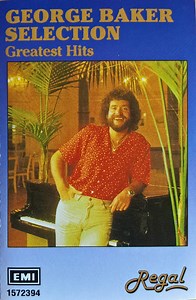 George Baker Selection - Greatest Hits