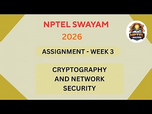 NPTEL Cryptography and network security ASSIGNMENT 3 Solutions | Week 3 JAN 2026 #nptel#swayamsolver