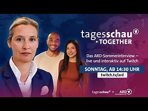 ARD-Sommerinterview: Fragen an AfD-Parteichefin Alice Weidel | tagesschau together