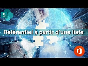 SharePoint - Créer et intégrer un référentiel via une liste