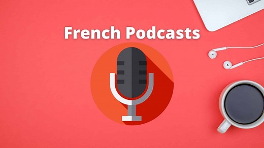 Top 20 French Podcasts to Improve Listening Skills