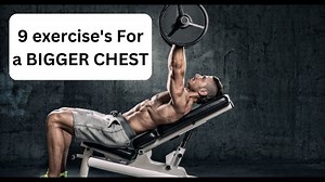 9 exercises For a BIGGER CHEST