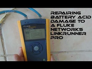 Repairing Battery Acid Damage to a Fluke LinkRunner Pro