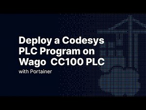 Codesys PLC Program Deployment on Wago CC100 PLC, using Portainer