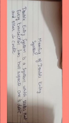 Class-11 Meaning of Double Entry system.