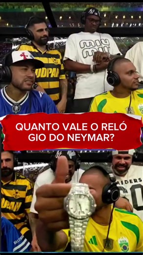 O Valor do Relógio do Neymar na Kings League