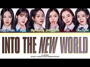 I-LAND2 Into The New World (by SNSD) Lyrics (Color Coded Lyrics)