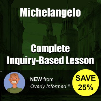 Michelangelo Complete Inquiry-Based Lesson