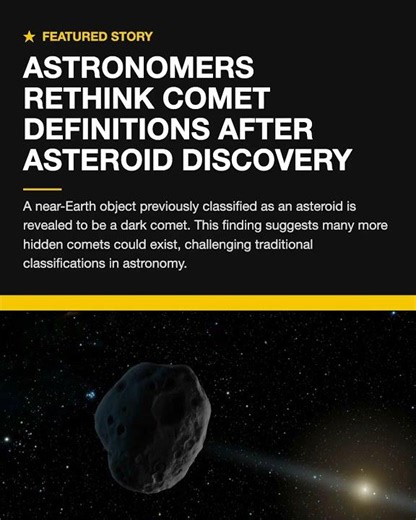 Astronomers rethink comet definitions after asteroid discovery