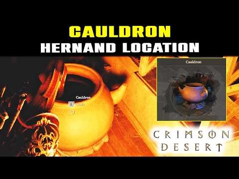 CAULDRON Hernand Location (Alchemy Lab Location Hernand) Crimson Desert