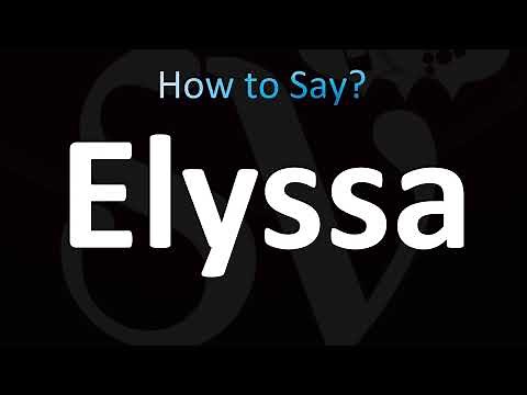 How to Pronounce Elyssa (CORRECTLY!)