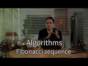 Algorithms: Fibonacci sequence | Dr Gaurav Raina