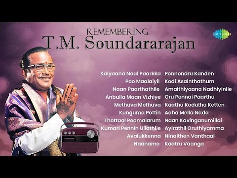 Remembering T.M. Soundararajan | Kalyaana Naal Paarkka | Poo Maalaiyil | Naan Paarthathile |